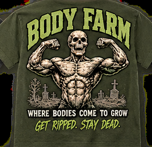BODY FARM Flexing Skeleton Tee — Get Ripped Stay Dead